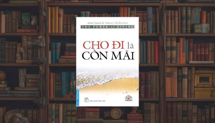 Sách Cho Đi Là Còn Mãi