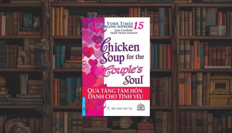 Sách Chicken Soup For The Soul
