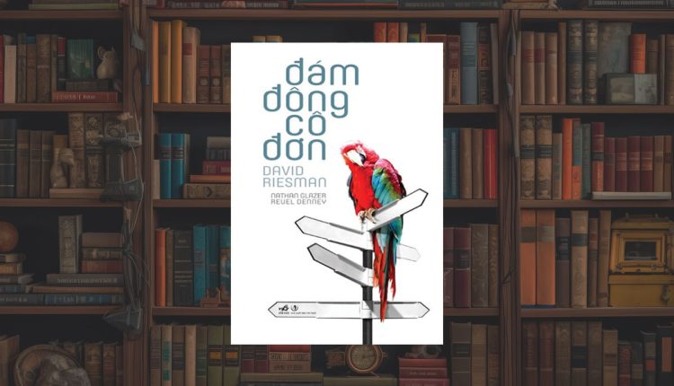 Sách Đám Đông Cô Đơn