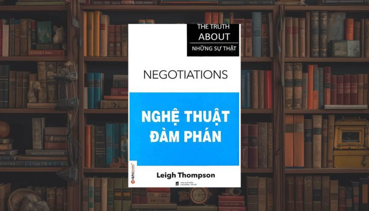 Sách Nghệ Thuật Đàm Phán
