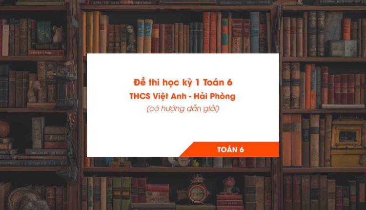 Đề thi Toán 6