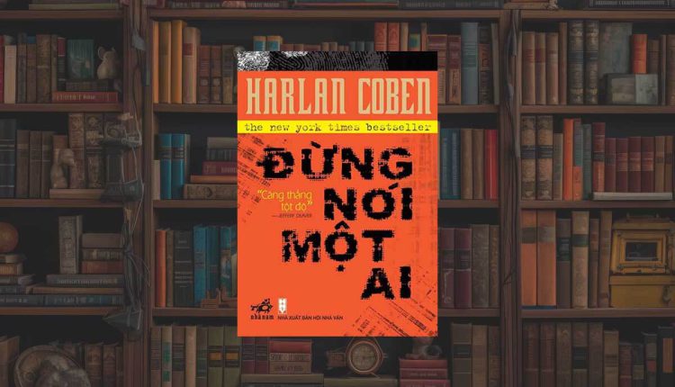 Sách Đừng Nói Một Ai