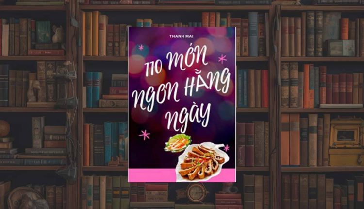 Sách 110 Món Ngon Hằng Ngày