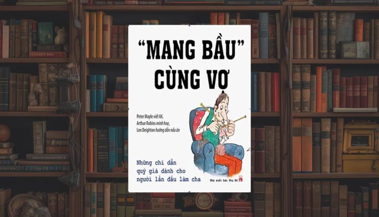 Sách “Mang Bầu” Cùng Vợ
