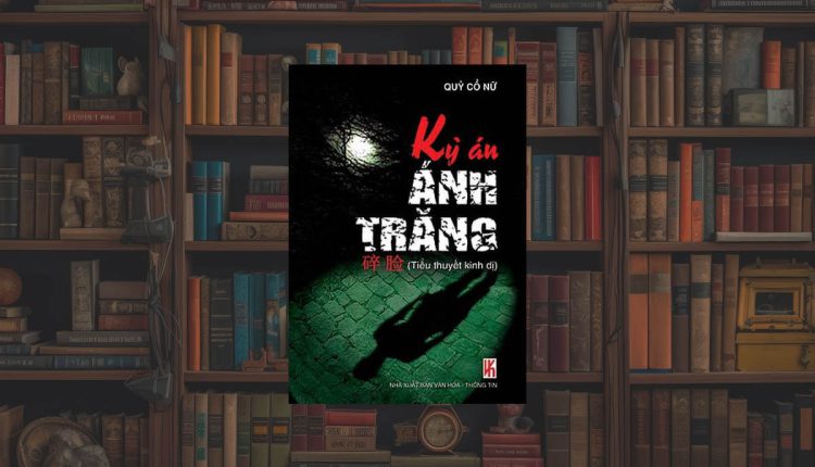 Sách Kỳ Án Ánh Trăng