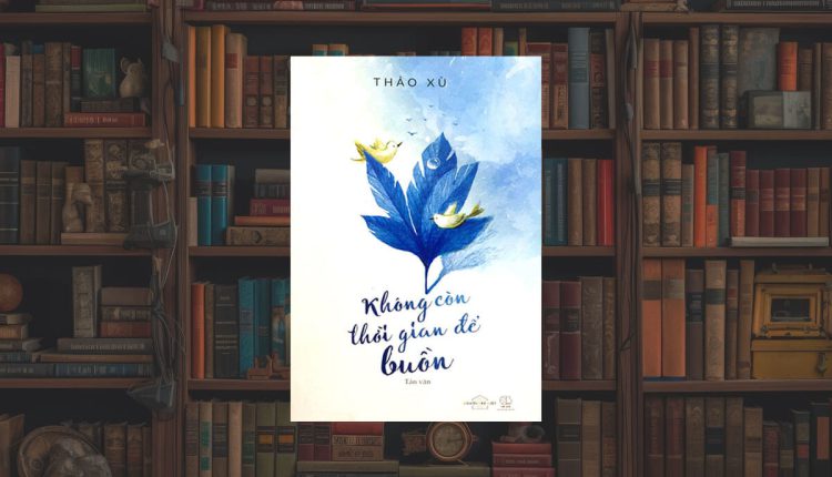 Truyện Không Còn Thời Gian Để Buồn