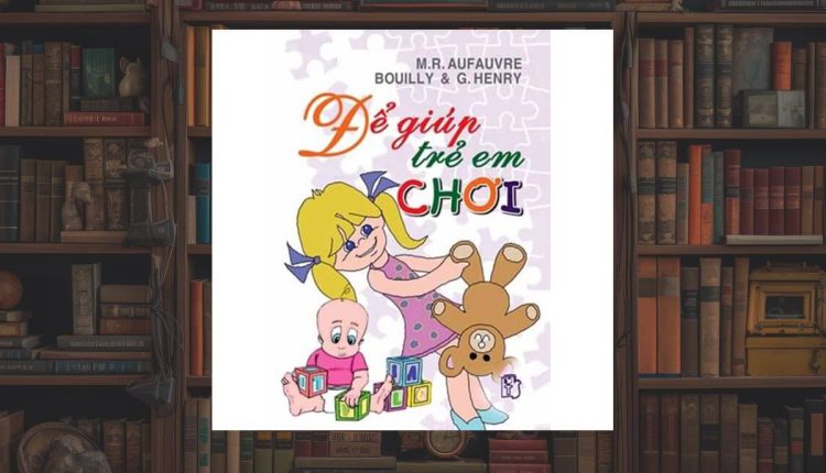 Để giúp trẻ em chơi