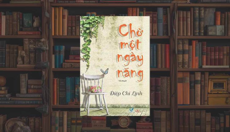 Sách Chờ Một Ngày Nắng