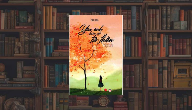 Sách Yêu Anh Hơn Cả Tử Thần