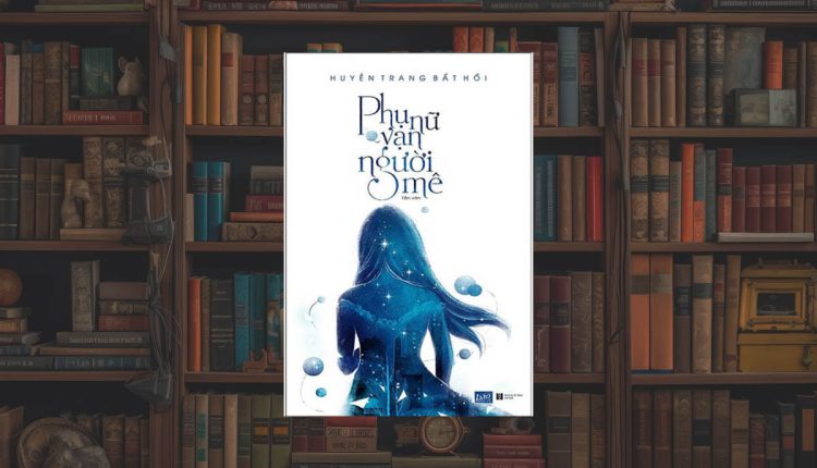 Sách Phụ Nữ Vạn Người Mê