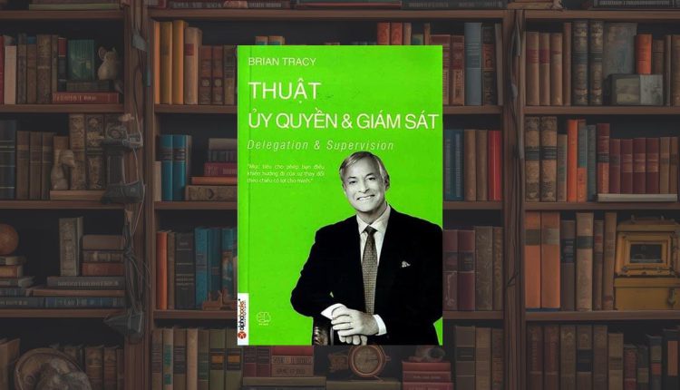 Sách Thuật Ủy Quyền Và Giám Sát
