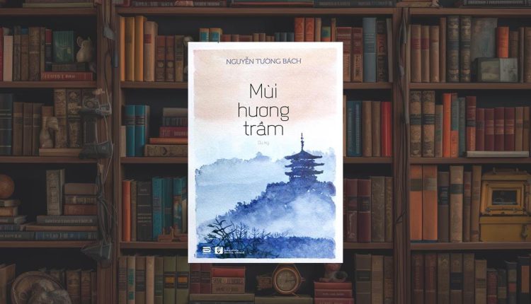 Sách Mùi Hương Trầm
