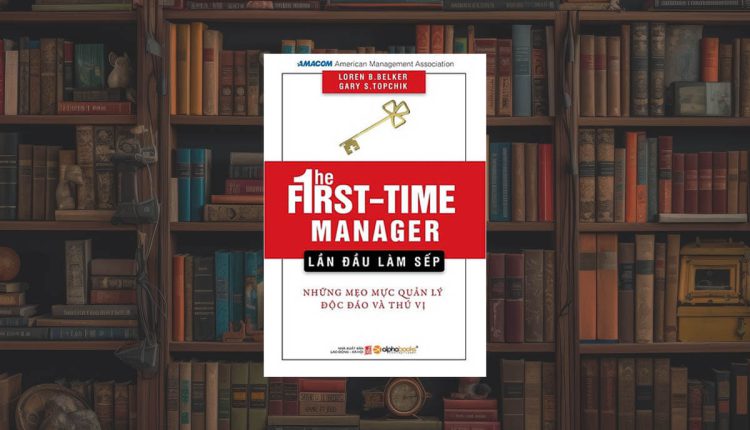 Sách Lần Đầu Làm Sếp