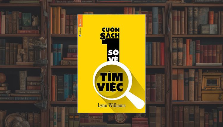 Sách Cuốn Sách Số 1 Về Tìm Việc