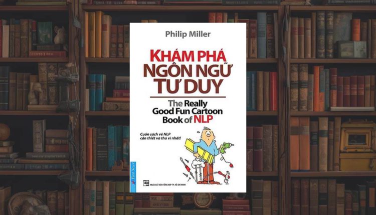 Sách Khám Phá Ngôn Ngữ Tư Duy