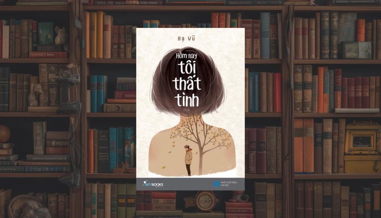 Sách Hôm Nay Tôi Thất Tình