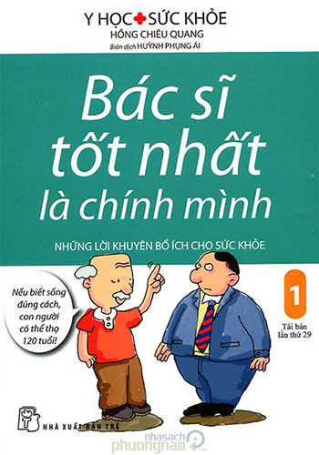 sách Bác Sĩ Tốt Nhất Là Chính Mình – Tập 1