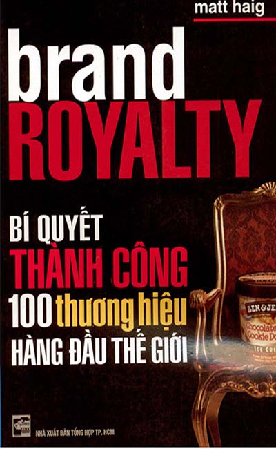 Bí Quyết Thành Công 100 Thương Hiệu Hàng Đầu Thế Giới