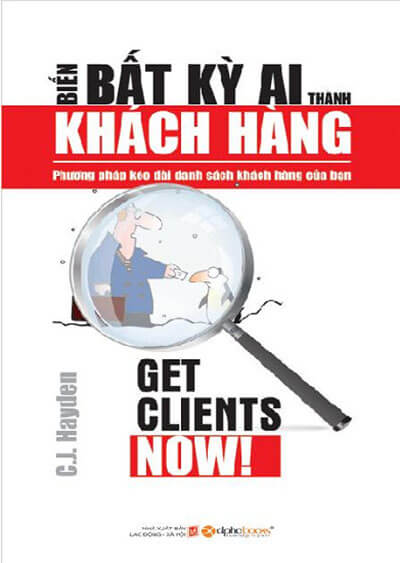 Biến Bất Kỳ Ai Thành Khách Hàng