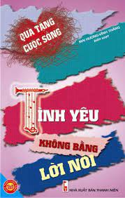 Sách Tình Yêu Không Bằng Lời Nói