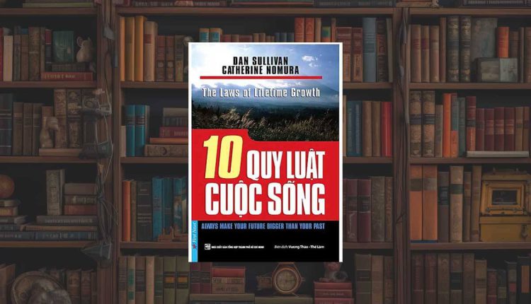 Sách 10 Quy Luật Cuộc Sống